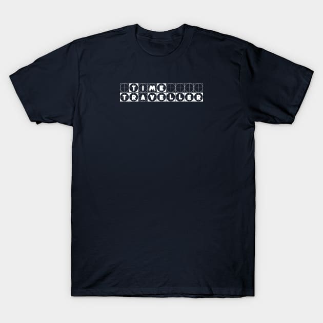 Time Traveller T-Shirt by My Geeky Tees - T-Shirt Designs